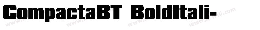 CompactaBT BoldItali字体转换 CompactaBT BoldItali字体转换